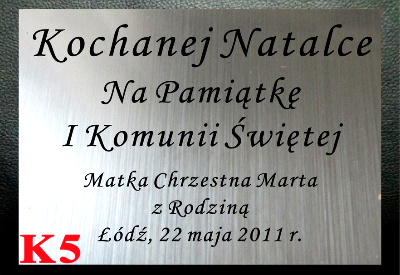 DEDYKACJA GRAWEROWANA - Kochanej Natalce
Na Pamiątkę
I Komunii Świętej