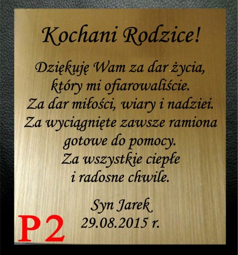 GRAWER - PODZIĘKOWANIE DLA RODZICÓW.....Kochani Rodzice! 
Dziękuję Wam za dar życia,
który mi ofiarowaliście.
Za dar miłości, wiary i nadziei.