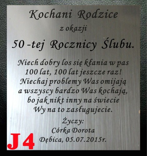GRAWER ... Kochani  Rodzice 
z okazji
50 -tej  Rocznicy  Ślubu.
Niech dobry los się kłania w pas
100 lat, 100 lat jeszcze raz!
Niechaj problemy Was omijają
a wszyscy bardzo Was kochają,
bo jak nikt inny na świecie
Wy na to zasługujecie.